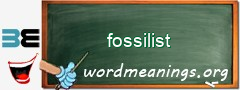 WordMeaning blackboard for fossilist